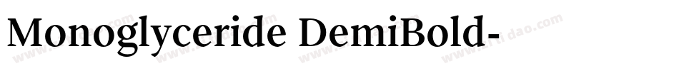 Monoglyceride DemiBold字体转换